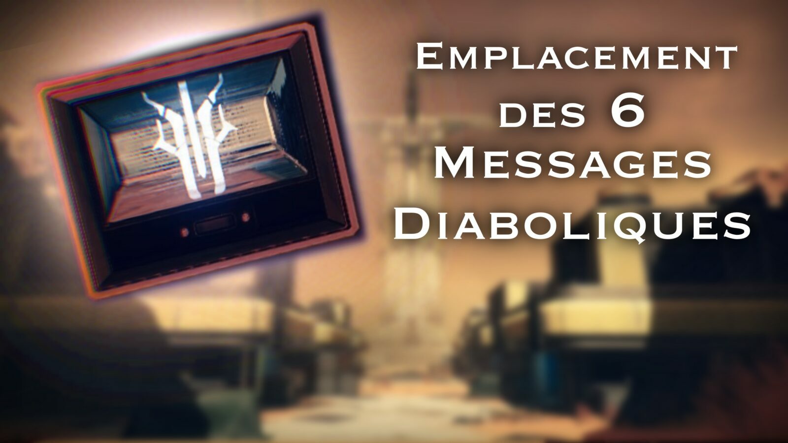Destiny 2 - Guide : Emplacement des 6 messages diabolique du donjon Flèche de la Vigie