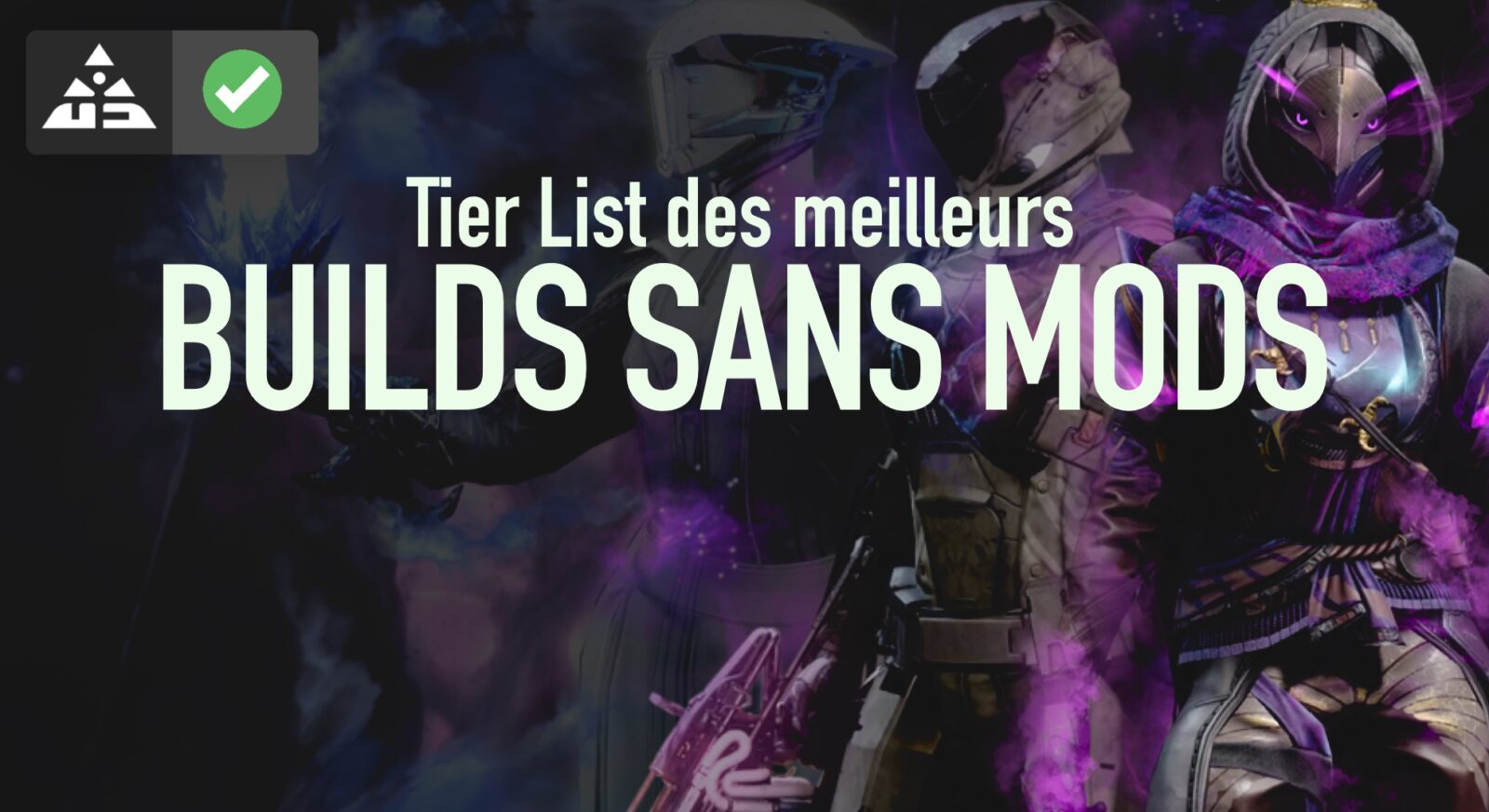 Destiny 2 - Éclipse : Tier list des meilleurs builds sans mod pour commencer le DLC