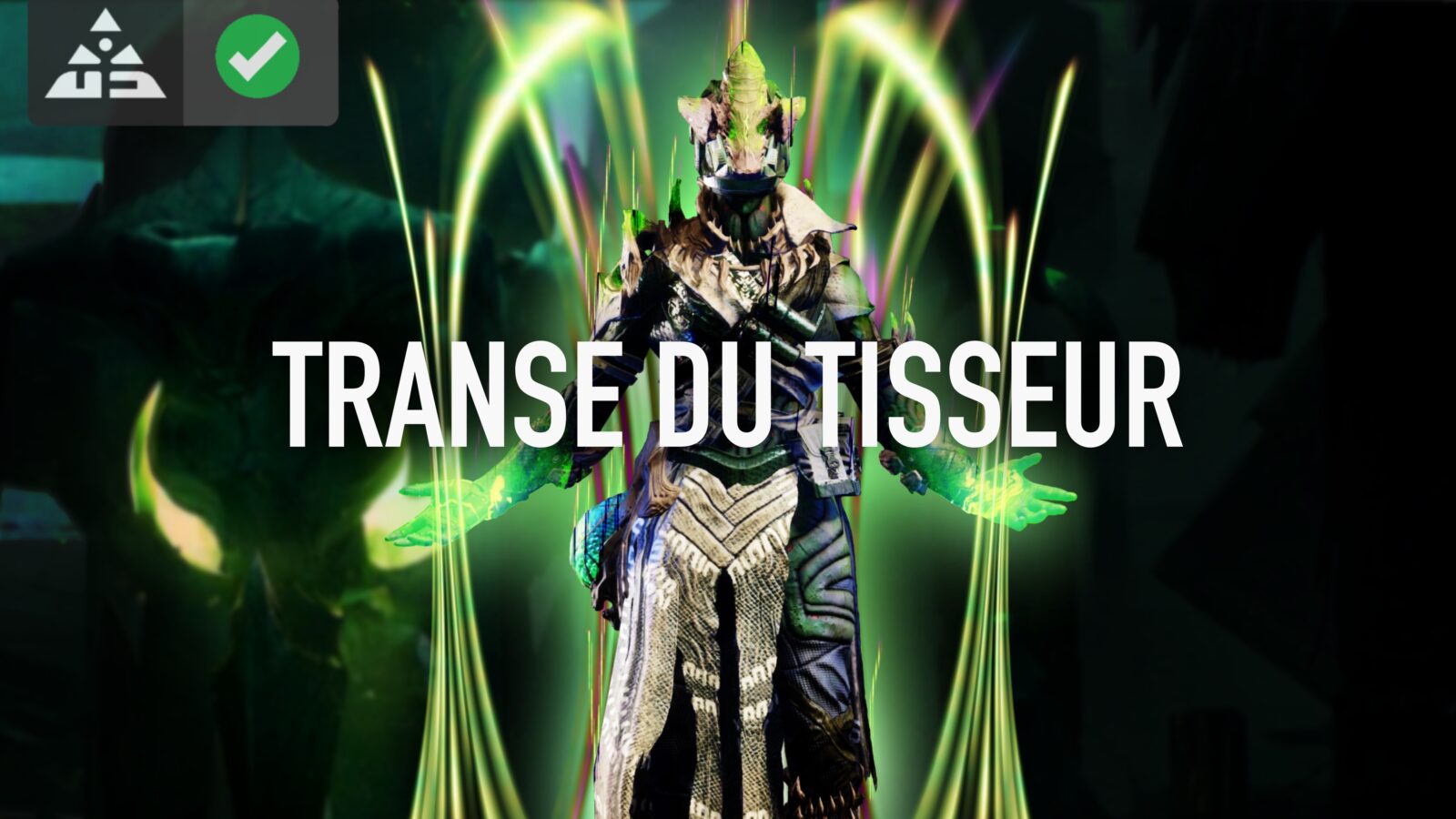Destiny 2 - Build Arcaniste Filobscur 3.0 : Transe du Tisseur