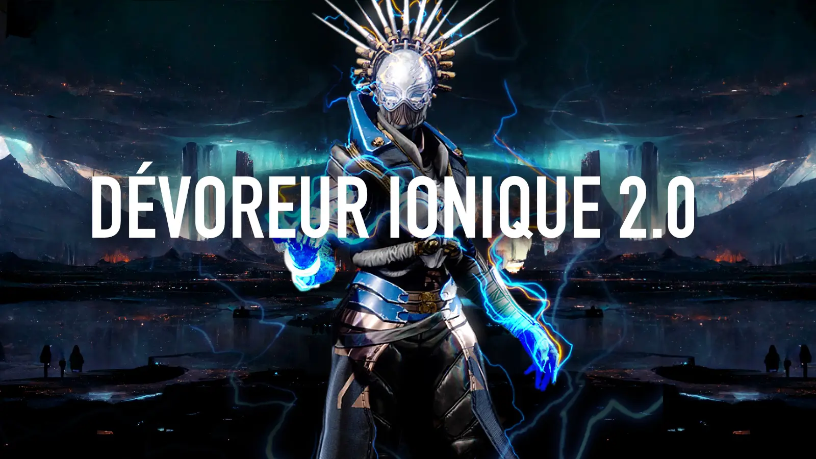 Destiny 2 - Build Arcaniste Cryo 3.0 : Dévoreur Ionique 2.0