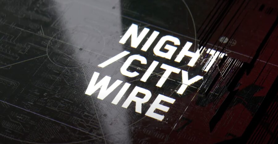 Cyberpunk 2077 – Phantom Liberty : Résumé du Night City Wire du 14/09 (Date Maj 2.0, Builds, Musiques…)