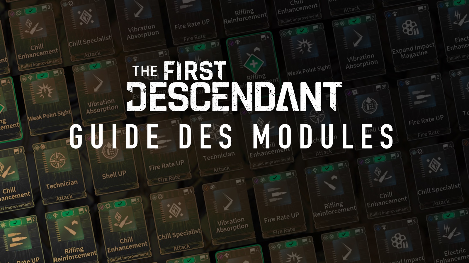 The First Descendant - Guide : Comment fonctionnent les modules ?