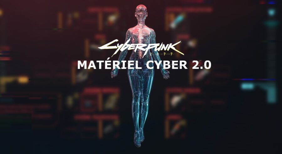 Cyberpunk 2077 : Guide du nouveau système de materiel cyber 2.0 (Implants, armure, améliorations, capacité cyber…)