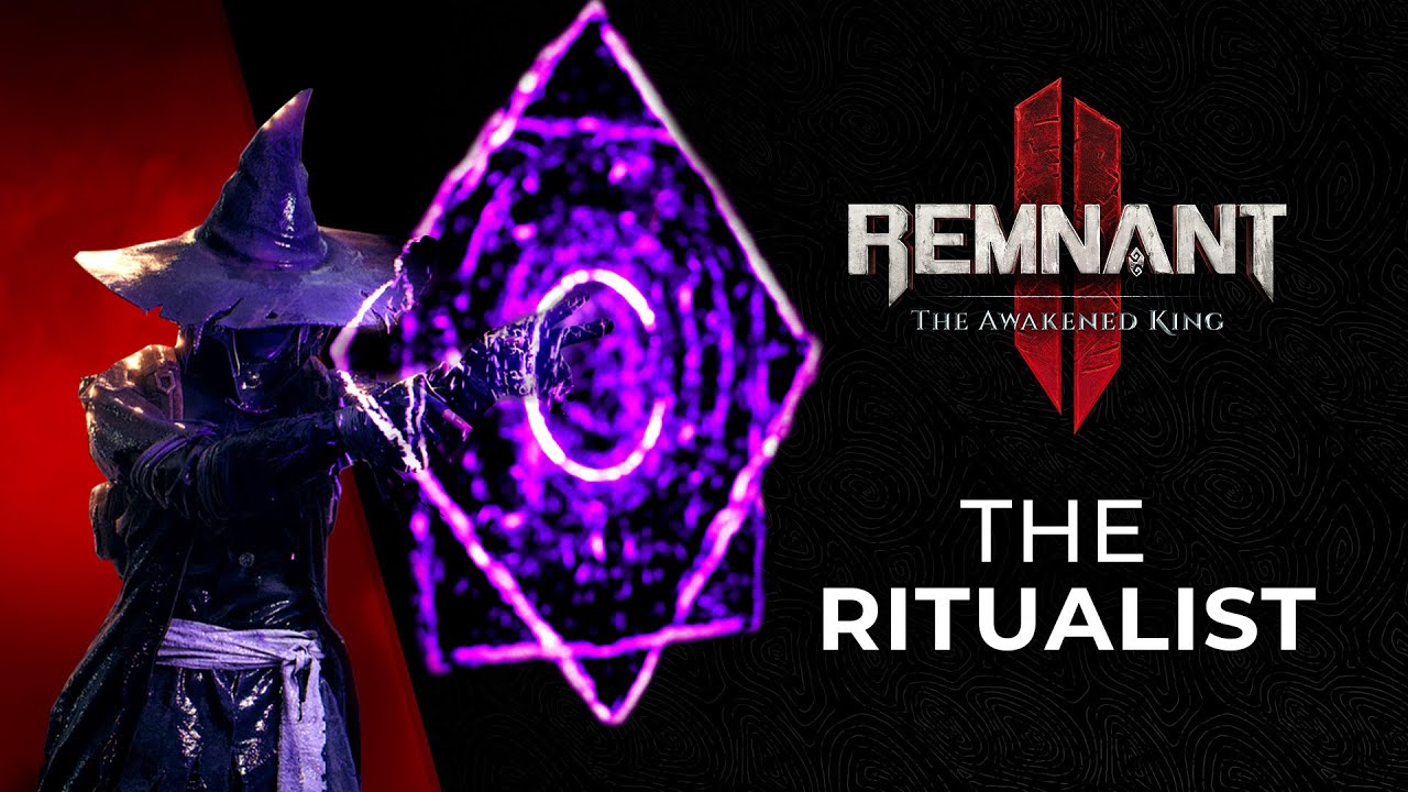 Remnant 2 - The Awakened King - Guide : Comment obtenir l'archétype du Ritualiste