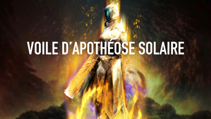 Destiny 2 – Build Arcaniste Solaire 3.0 : Voile d’apothéose solaire