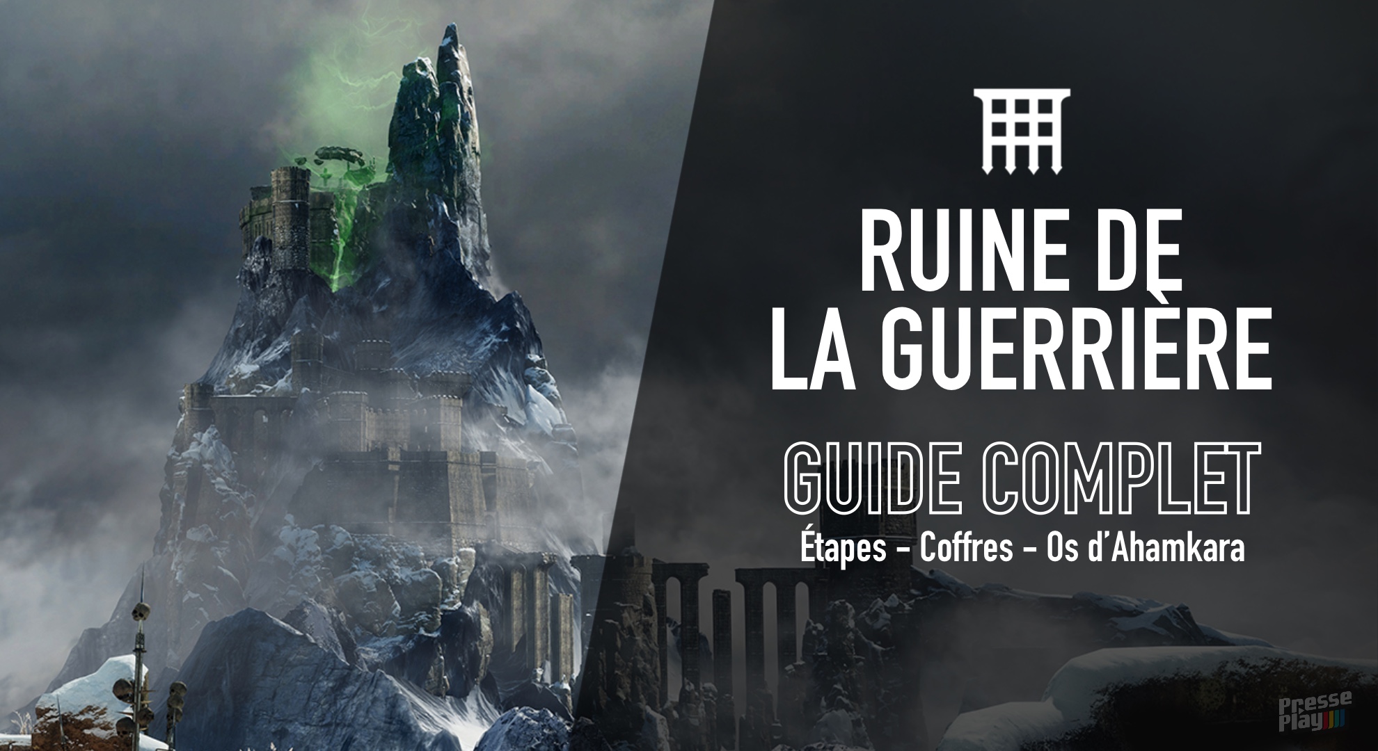 Destiny 2 : Guide complet du donjon Ruine de la guerrière (Étapes, Coffres secrets, 10 Os d'Ahamkara)