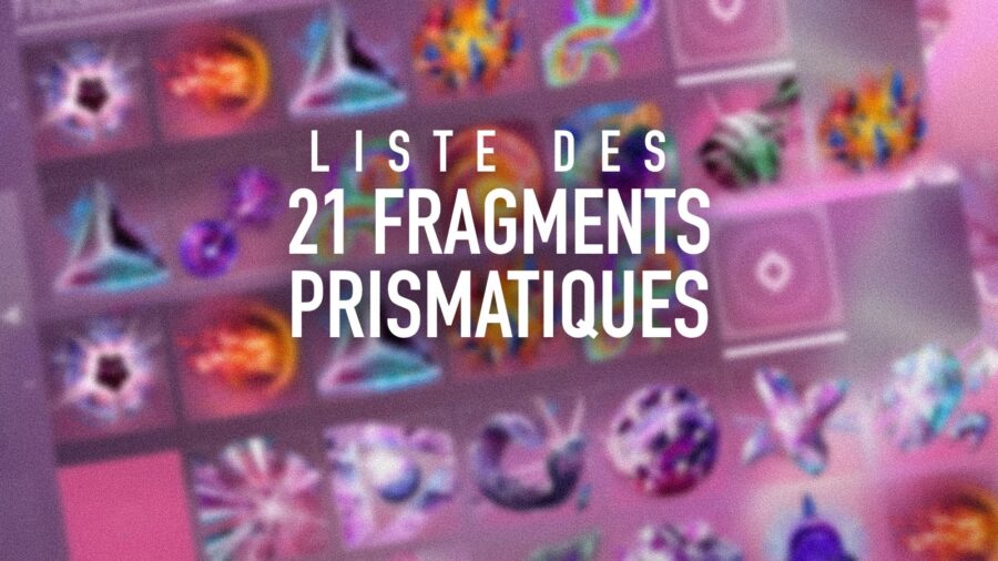 Destiny 2 – La Forme Finale : Tous les Fragments de la doctrine Prismatique détaillés