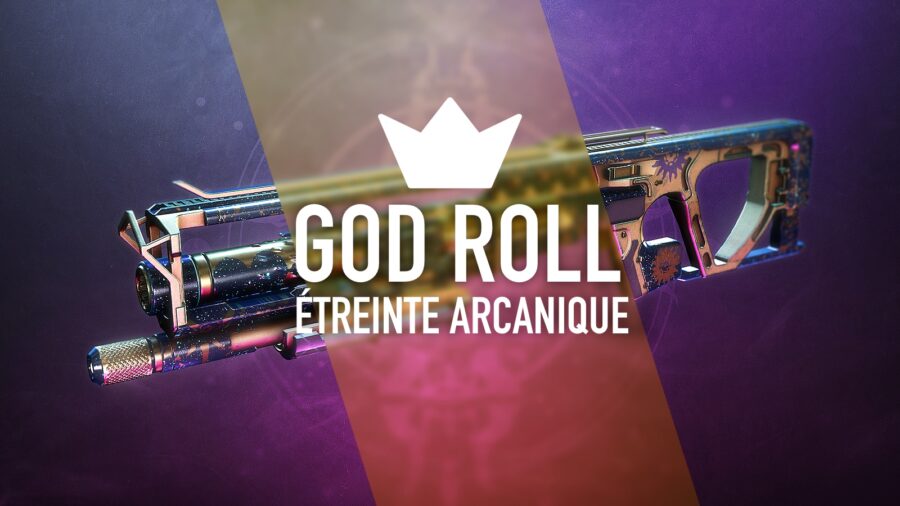 Destiny 2 : Quel est le god roll d’Étreinte arcanique ?